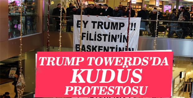 Trump Towers’da Kudüs Protestosu